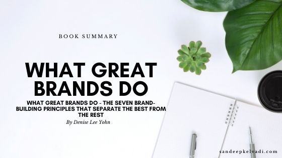 Book Summary: What Great Brands Do