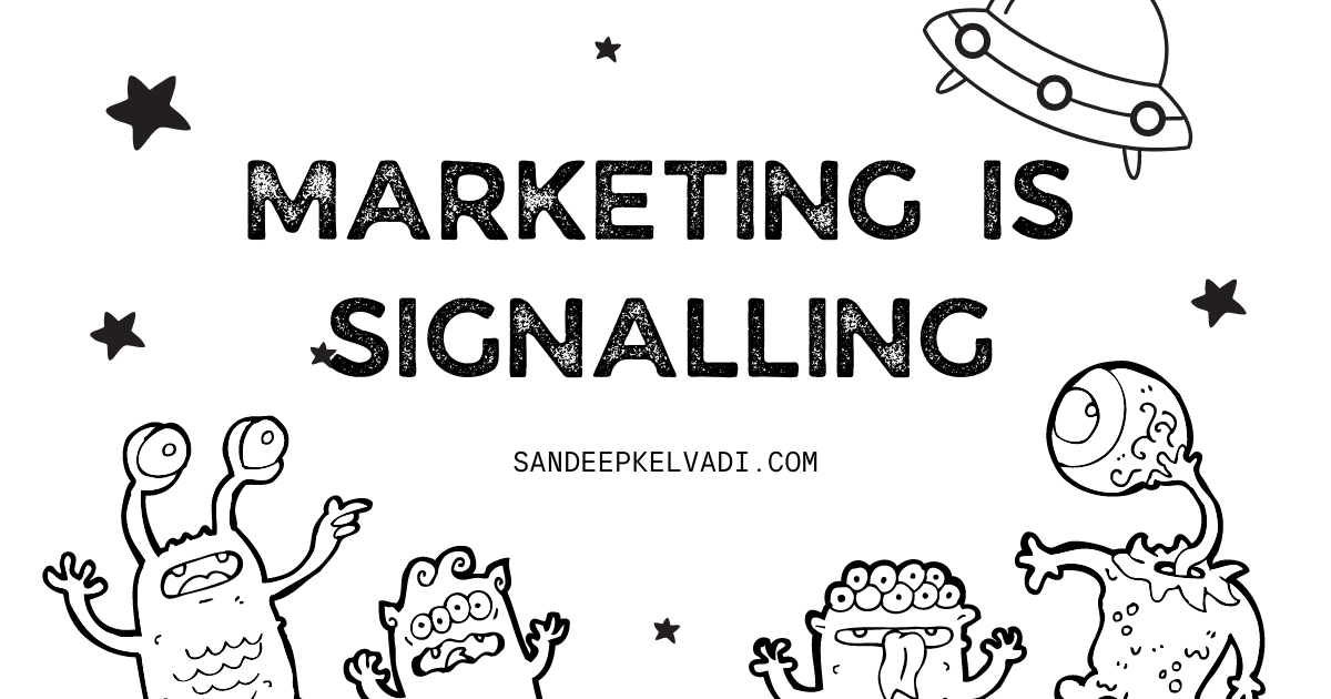 Marketing is signalling